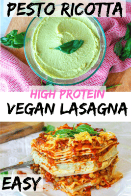 High Protein Easy Vegan Lasagna with Pesto Ricotta