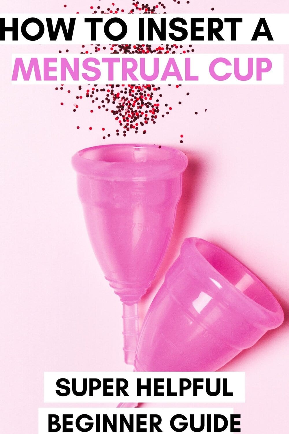 How to insert a menstrual cup guide