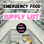 Vegan emergency food supply list